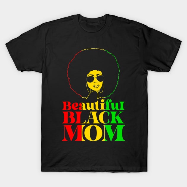 Beautiful Balck Mom T-Shirt by UrbanLifeApparel